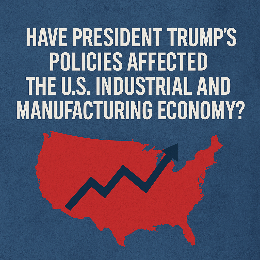 President Trump’s industrial agenda